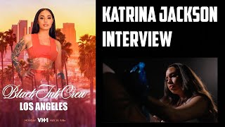 Katrina 'Kat Tat' Jackson Interview - Black Ink Crew LA (VH1)