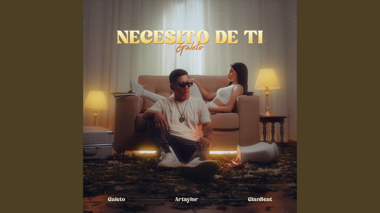 在 YouTube 上观看 Necesito de Ti (feat. Galeto & Gianbeats)