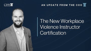 The New Workplace Violence Instructor Certification