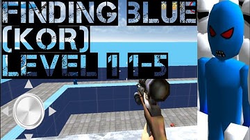 Finding Blue (KOR) | Gameplay Walkthrough Style Fps Game Part1 - All Level 1 1-5 #android #ios