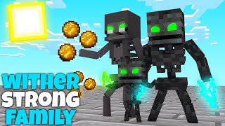 WITHER STRONG FAMILY - MONSTER SCHOOL - MINECRAFT ANIMATION