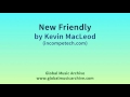 New friendly  kevin macleod incompetechcom