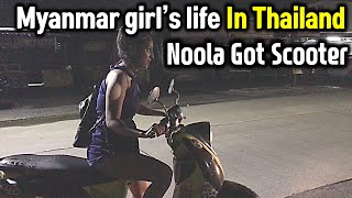 Myanmar Girl's life in Thailand 03 Noola got the Bike Let's see what happens next