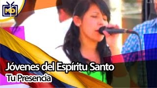 Vignette de la vidéo "Tu Presencia l Jóvenes del Espíritu Santo l RadioMinutón 2013"