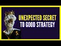 Unexpected Secret To Good Strategy #Shorts