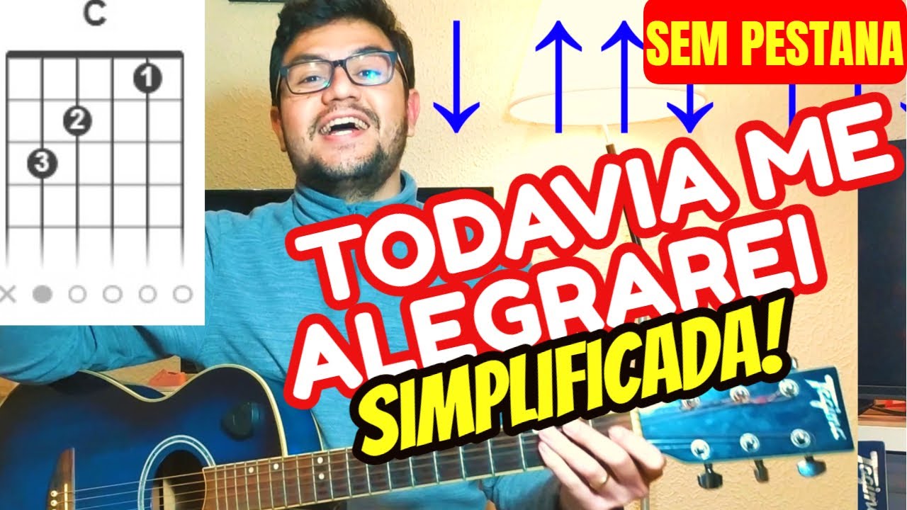 Como Tocar TODAVIA ME ALEGRAREI 🧡FÁCIL! ACÓRDES FÁCEIS SIMPLIFICADOS. INICIANTE SIMPLES VEJA