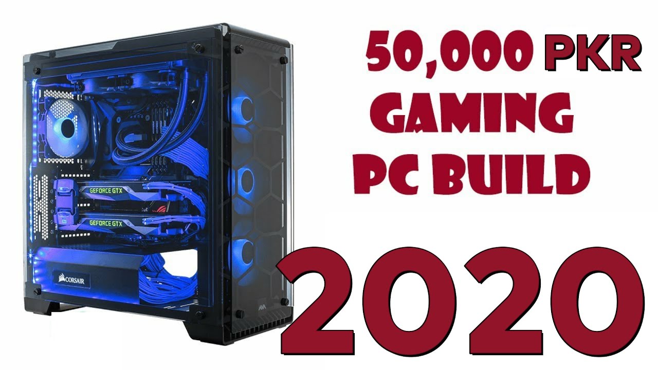 40k Gaming Pc Build Pakistan Rupees Gaming Pc Build Youtube