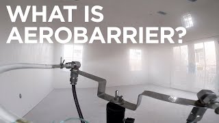 What is Aerobarrier? We're using it on a renovation of a 1930's home