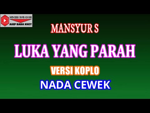 Karaoke LUKA YANG PARAH || Mansyur S || nada standart F