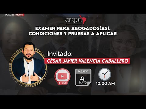 Examen para abogados(as). Condiciones y pruebas a aplicar