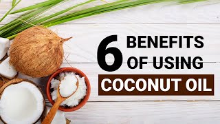 6 Shocking Health Benefits of Using Coconut Oil | Credihealth