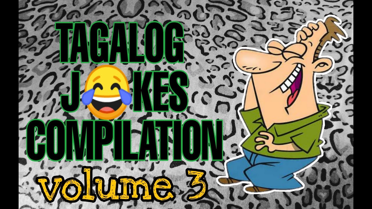 TAGALOG JOKES COMPILATION JOKE TIME VOLUME 3 Stress Reliever YouTube