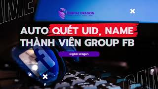 TOOL AUTO QUÉT UID, TÊN THÀNH VIÊN GROUP FACEBOOK HÀNG LOẠT #automation #facebook #uid #data