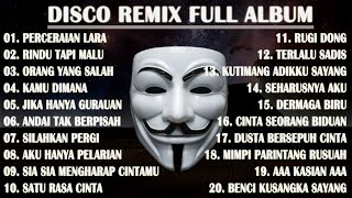 DISCO REMIX FULL ALBUM (Tanpa Iklan)  - PERCERAIAN LARA X RINDU TAPI MALU CUT RANI