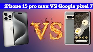 iPhone 15 pro max VS Google pixel 7 pro overview||price in Pakistan #Google pixel#iphone#apple