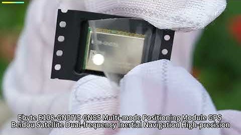 Ebyte E108-GN07IS GNSS Multi-mode Positioning Module GPS Beidou Satellite Dual-frequency