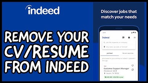 How to Remove Your CV/Resume from Indeed Job Search App? Delete Your CV/Resume from Indeed 2024