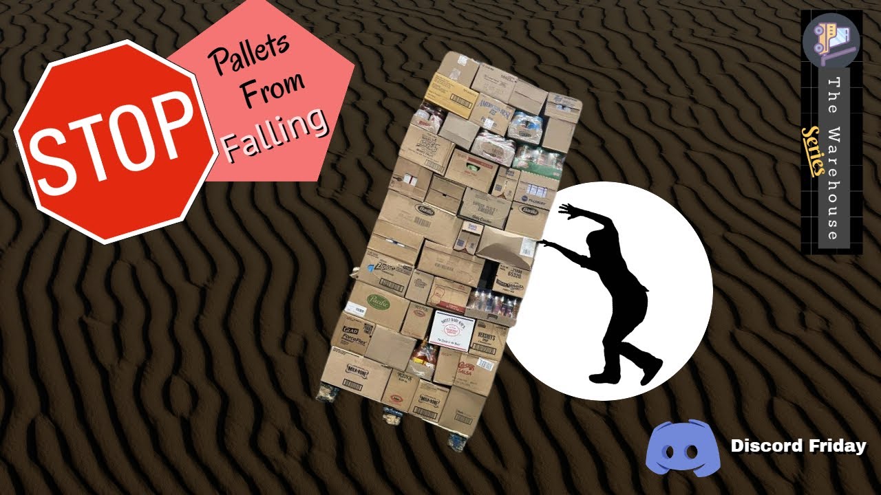 Pallets Keep Falling? Try Not Doing This. Discord Friday