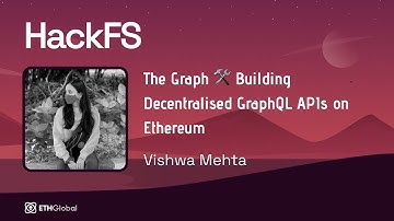 The Graph 🛠 Building Decentralised GraphQL APIs on Ethereum
