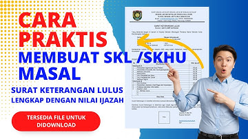 Cara Praktis Membuat SKL/SKHU Secara Masal | Lengkap Nilai Ijazah