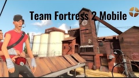 *NEW* Team Fortress 2 Mobile Update (2.0.1)