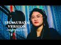 "IPINAUBAYA" Version - Sagot sa PAUBAYA ni Moira | Ayradel CoVersion