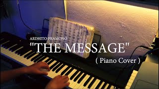 Ardhito Pramono - The Message ( Piano Cover )