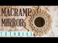 Tutorial Macrame Mirror / Macrame Mandala