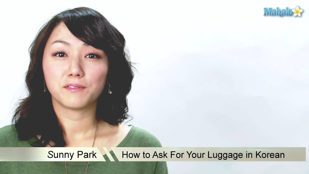 How to Ask For Your Luggage in Korean YouTube