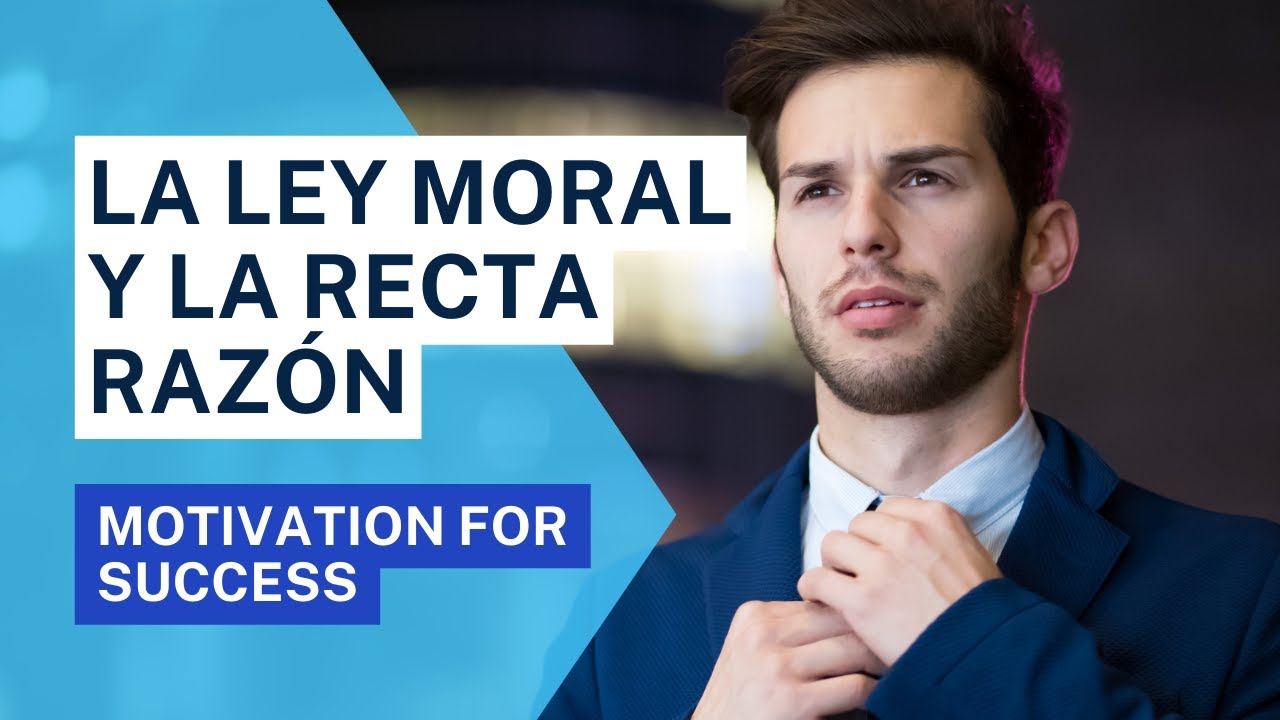 Recta Razon la recta razón y la ley moral - YouTube