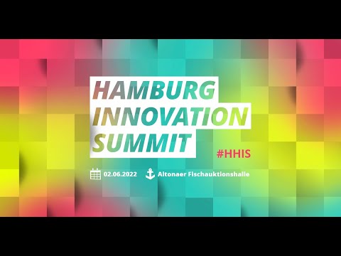 Hamburg Innovation Summit (#HHIS) 2022 - official Trailer