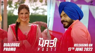 POSTI (Dialogue Promo ) Prince Kanwaljit  | Zareen Khan | Babbal Rai | Rana Ranbir | Posti 17 June