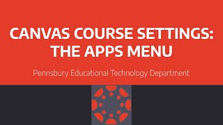 Canvas Settings: The Apps Menu