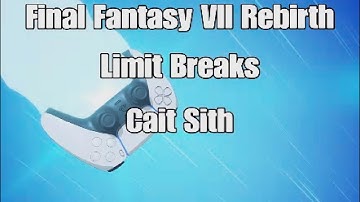 Final Fantasy VII Rebirth: Limit Breaks - Cait Sith