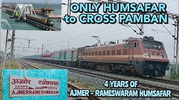 4 Years of Ajmer - Rameswaram HUMSAFAR EXPRESS 20973 "ONLY HUMSAFAR TO CROSS PAMBAN" P4 with LHB 🚂🇮🇳