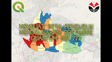 [Tutorial QGIS] Pembuatan Peta Penduduk Menggunakan Software Quantum GIS