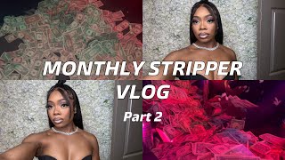 I GOT REAL EMOTIONAL|MONTHLY STRIPPER VLOG PART2| #money #motivation #vlog #moneytips #tipsandtricks