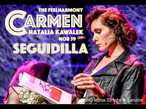 Seguidilla - Carmen - Natalia Kawalek / The FeelHarmony / NOR59