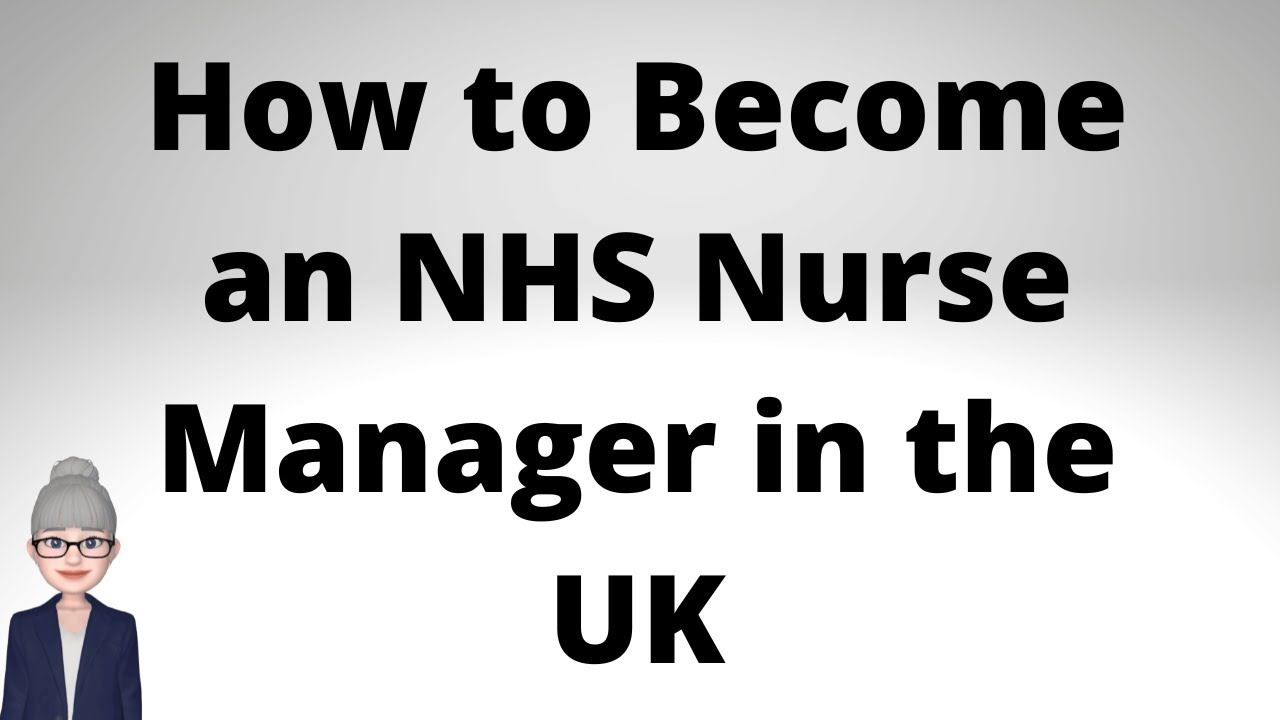 How to Become a Nurse Manager (UK) - YouTube