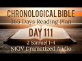 Day 111  one year chronological daily bible reading plan  nkjv dramatized audio version  april 21