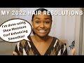 MY NATURAL HAIR RESOLUTIONS FOR 2022 | Things I&#39;m Leaving in 2021 | Type 3 Hair