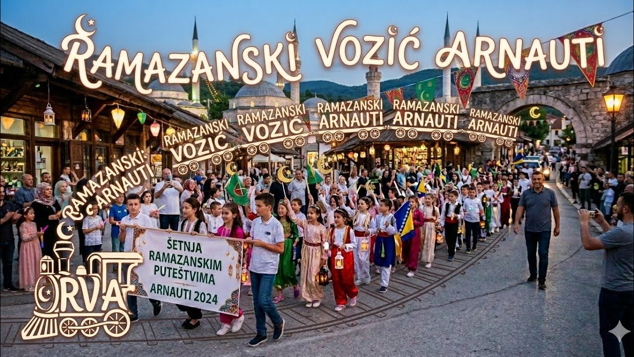 Ramazanski vozić Arnauti 10.3.2024