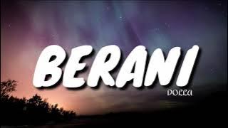 Dolla - Berani (LIRIK) LYRIC