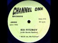 Edi Fitzroy & Roots Radics - Work On, Mr.Farmer - (CHANNEL ONE Records 1982 JA).