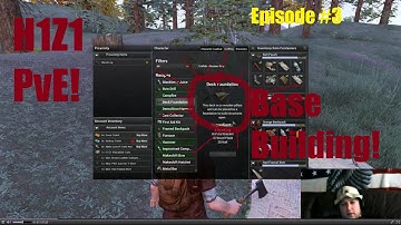 Lets Play H1Z1 PvE - Building Your First Base - Episode 3