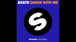 Basto - Dance With Me (Original Mix)