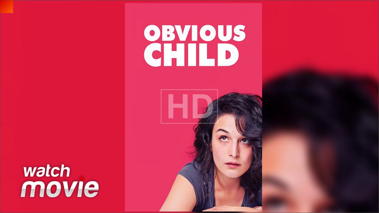 Download Obvious Child FULL MOVIE