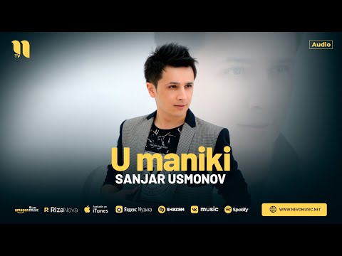 Sanjar Usmonov - U maniki (audio 2024)