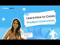 Product Management Interview Bootcamp (Part 1) - By Google PM