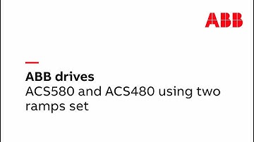 ACS580 and ACS480 using two ramp sets